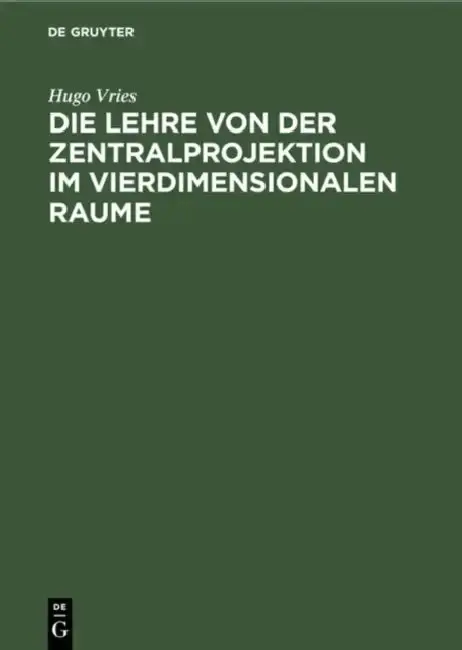 Cover of Die Lehre Von Der Zentralprojektion Im Vierdimensionalen Raume