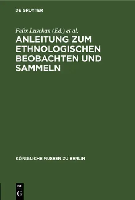 Cover of Anleitung Zum Ethnologischen Beobachten Und Sammeln