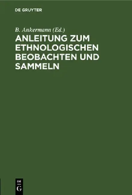 Cover of Anleitung Zum Ethnologischen Beobachten Und Sammeln