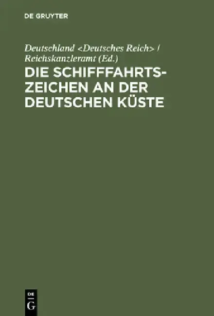 Cover of Die Schifffahrtszeichen an der deutschen Küste