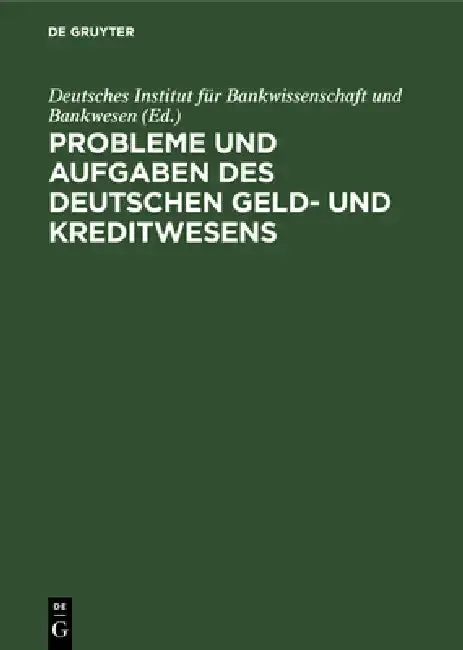 Cover of Probleme Und Aufgaben Des Deutschen Geld- Und Kreditwesens