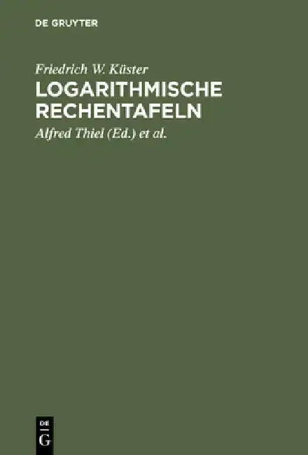 Cover of Logarithmische Rechentafeln