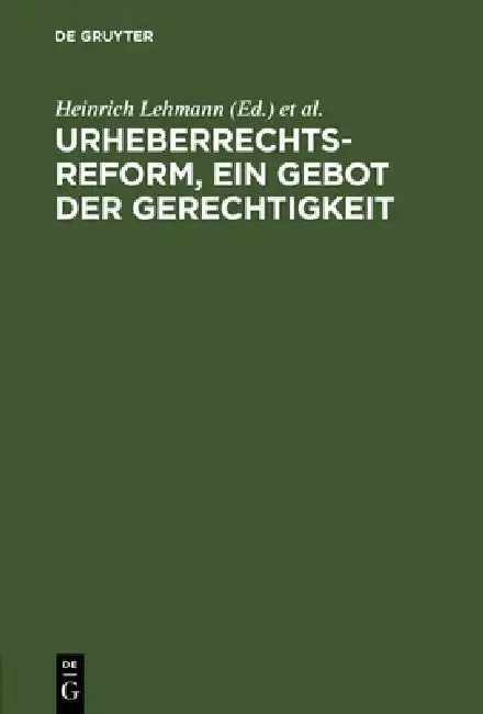 Cover of Urheberrechtsreform, ein Gebot der Gerechtigkeit