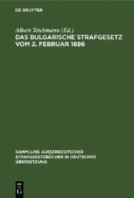 Cover of Das Bulgarische Strafgesetz Vom 2. Februar 1896