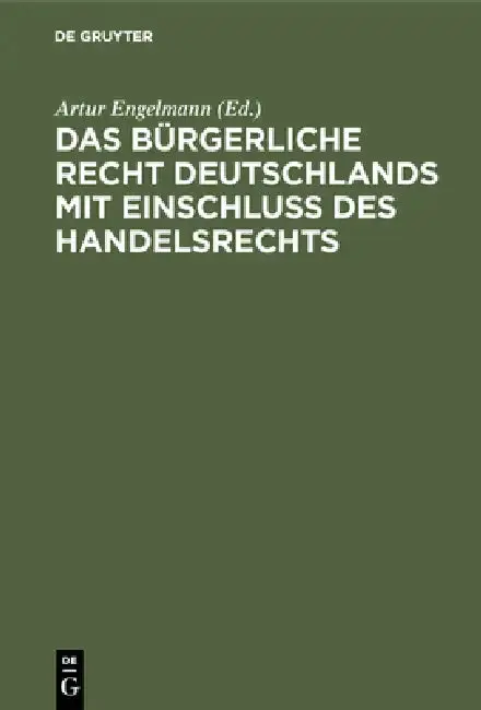 Cover of Das Bürgerliche Recht Deutschlands mit Einschluss des Handelsrechts