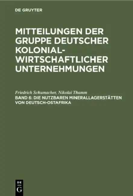Cover of Die Nutzbaren Minerallagerstätten Von Deutsch-Ostafrika