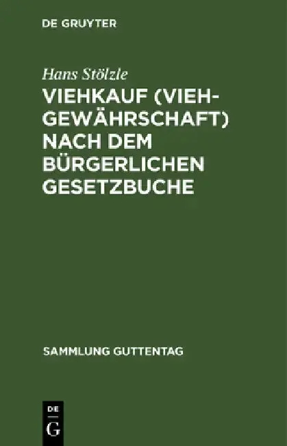 Cover of Viehkauf (Viehgewährschaft) nach dem Bürgerlichen Gesetzbuche
