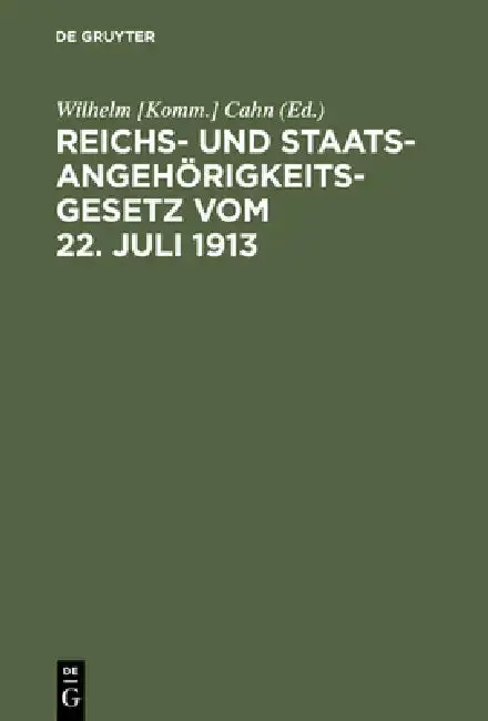 Cover of Reichs- und Staatsangehörigkeitsgesetz vom 22. Juli 1913
