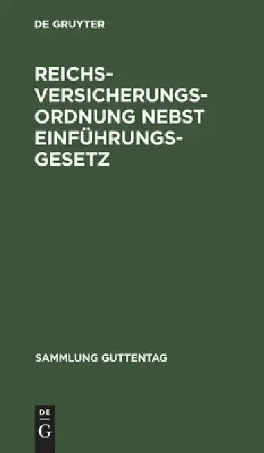 Cover of Reichsversicherungsordnung Nebst Einführungsgesetz