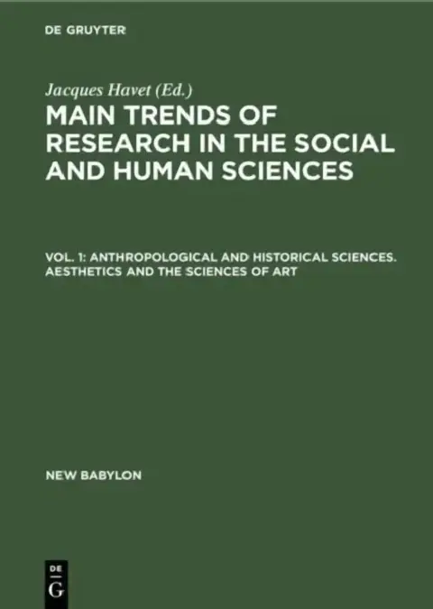 Cover of Anthropological and Historical Sciences. Aesthetics and the Sciences of Art