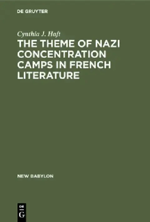 Cover of The Theme of Nazi Concentration Camps in French Literature