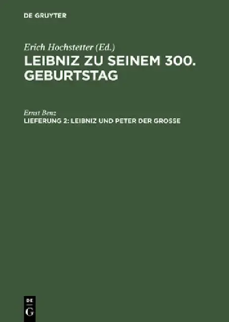 Cover of Leibniz zu seinem 300. Geburtstag, Lfg. 2, Leibniz und Peter der Grosse