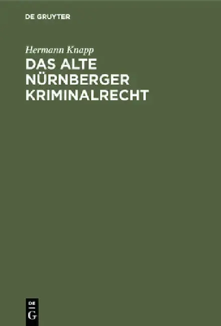 Cover of Das alte Nürnberger Kriminalrecht
