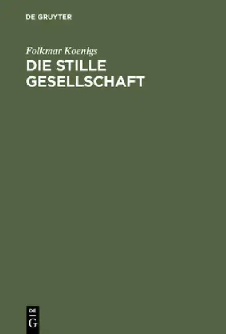 Cover of Die stille Gesellschaft