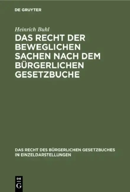 Cover of Das Recht Der Beweglichen Sachen Nach Dem Bürgerlichen Gesetzbuche