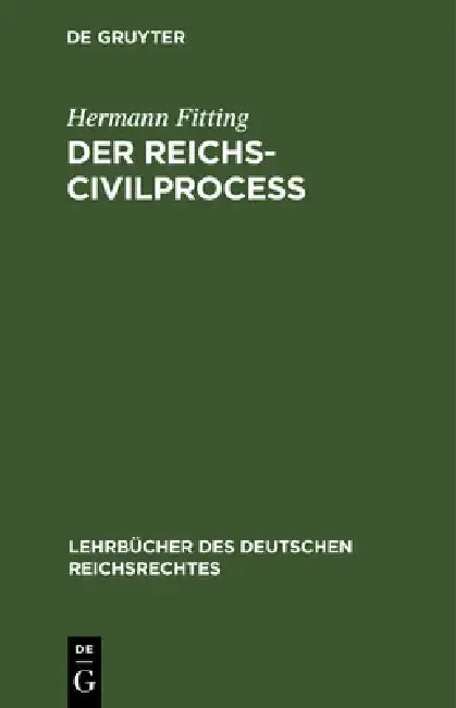 Cover of Der Reichs-Civilproceß