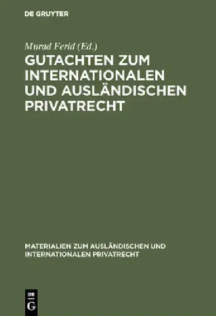 Cover of Gutachten Zum Internationalen Und Ausländischen Privatrecht