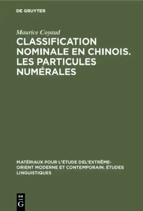 Cover of Classification nominale en chinois. Les particules numérales