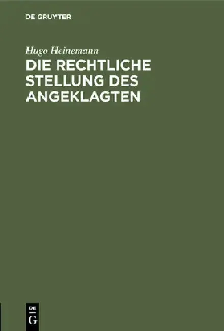 Cover of Die rechtliche Stellung des Angeklagten