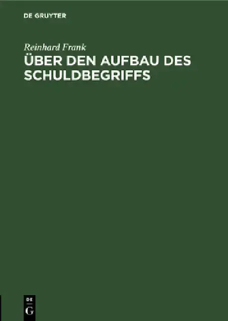 Cover of Über Den Aufbau Des Schuldbegriffs