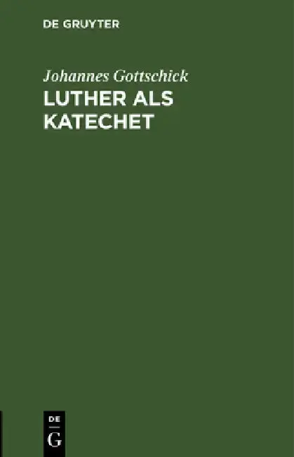 Cover of Luther als Katechet