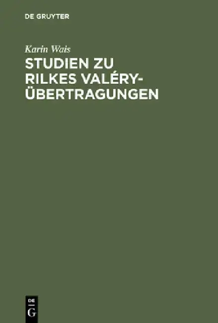 Cover of Studien Zu Rilkes Valéry-Übertragungen