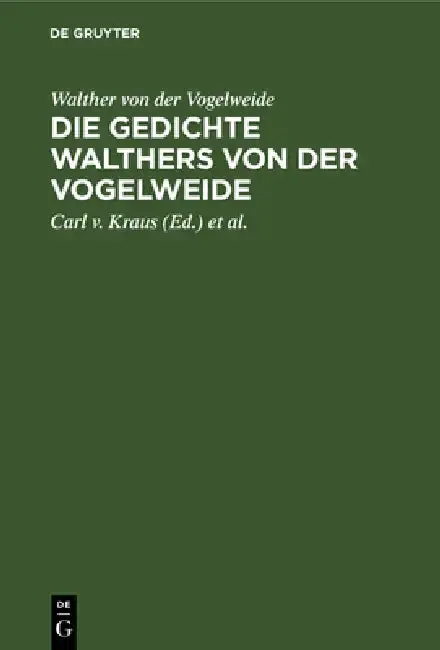 Cover of Die Gedichte Walthers Von Der Vogelweide