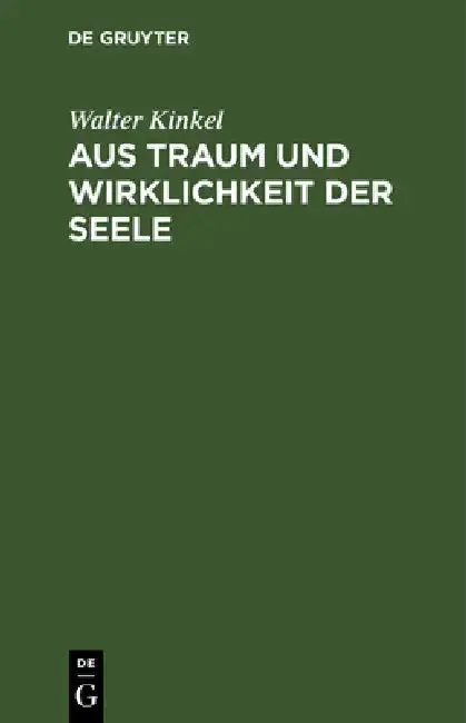 Cover of Aus Traum Und Wirklichkeit Der Seele
