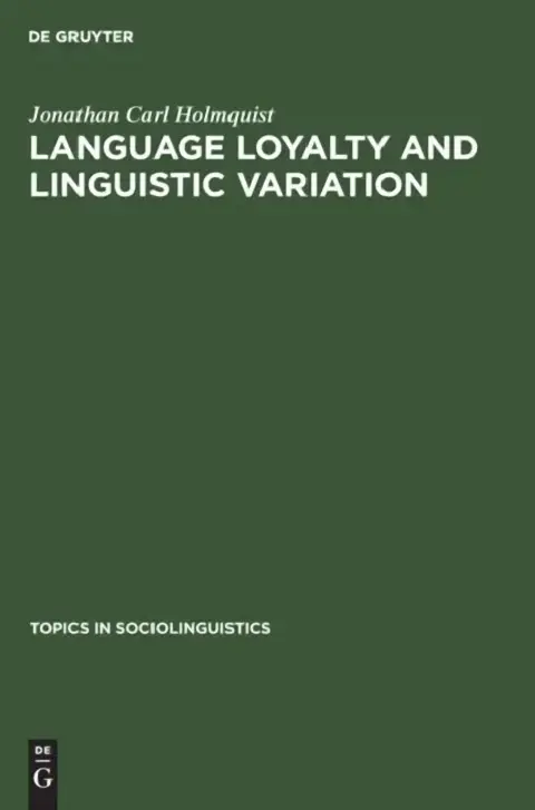 Cover of Language Loyalty and Linguistic Variation
