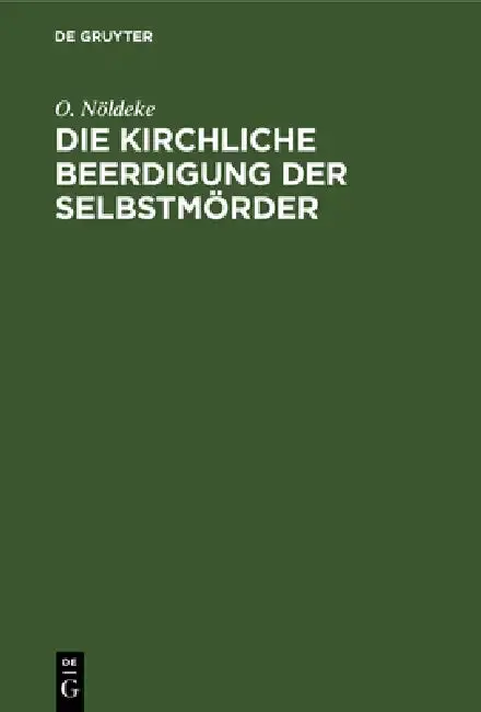 Cover of Die kirchliche Beerdigung der Selbstmörder