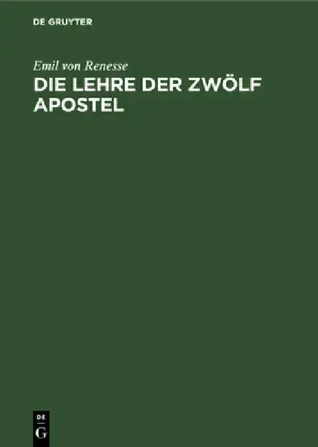Cover of Die Lehre Der Zwölf Apostel