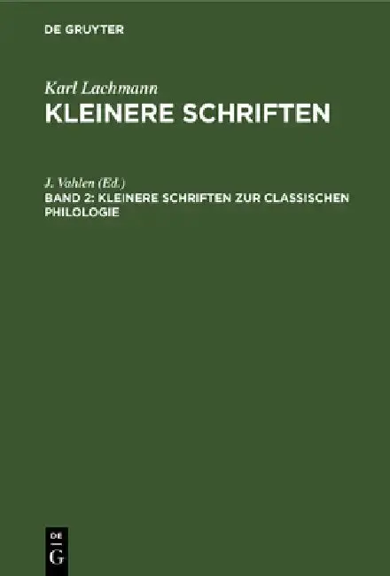 Cover of Kleinere Schriften Zur Classischen Philologie
