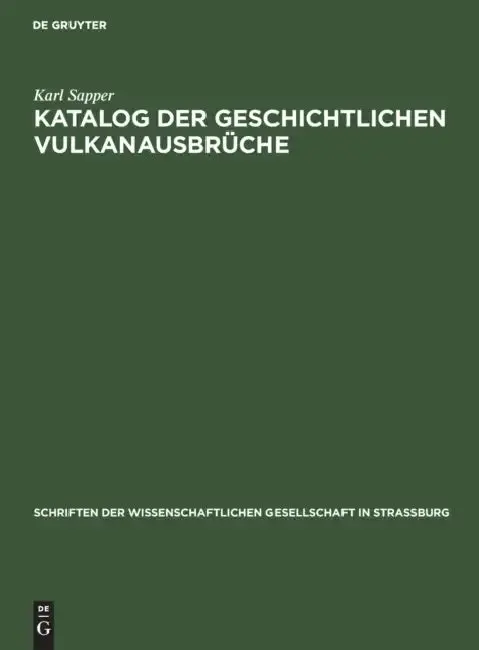 Cover of Katalog Der Geschichtlichen Vulkanausbrüche