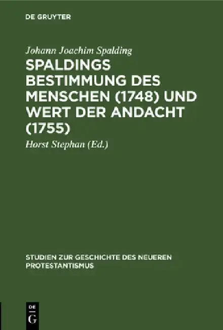 Cover of Spaldings Bestimmung Des Menschen (1748) Und Wert Der Andacht (1755)