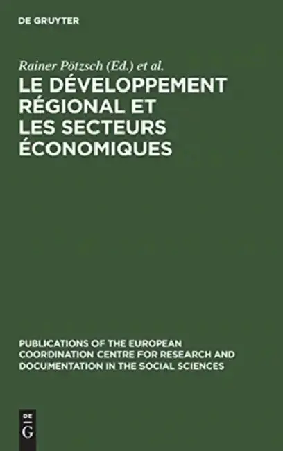Cover of Le développement régional et les secteurs économiques