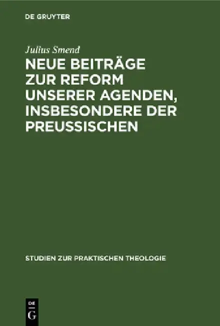 Cover of Neue Beiträge Zur Reform Unserer Agenden, Insbesondere Der Preußischen