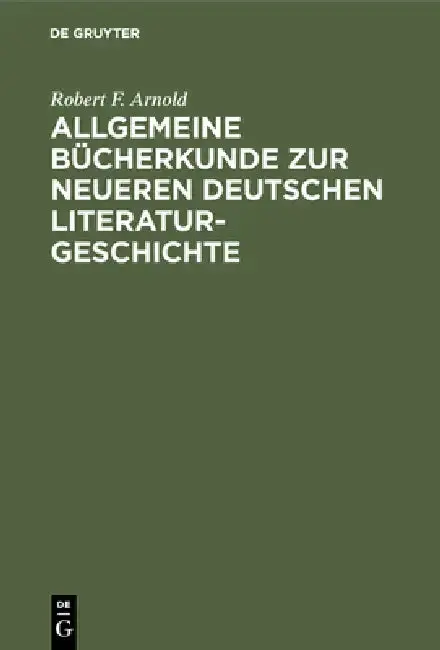 Cover of Allgemeine Bücherkunde Zur Neueren Deutschen Literaturgeschichte