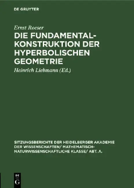 Cover of Die Fundamentalkonstruktion Der Hyperbolischen Geometrie