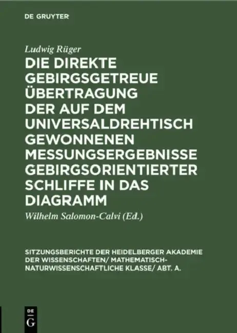 Cover of Die Direkte Gebirgsgetreue Übertragung Der Auf Dem Universaldrehtisch Gewonnenen Messungsergebnisse Gebirgsorientierter Schliffe in Das Diagramm
