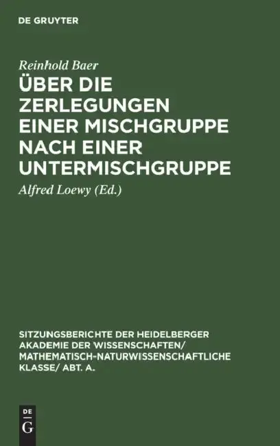 Cover of Über Die Zerlegungen Einer Mischgruppe Nach Einer Untermischgruppe