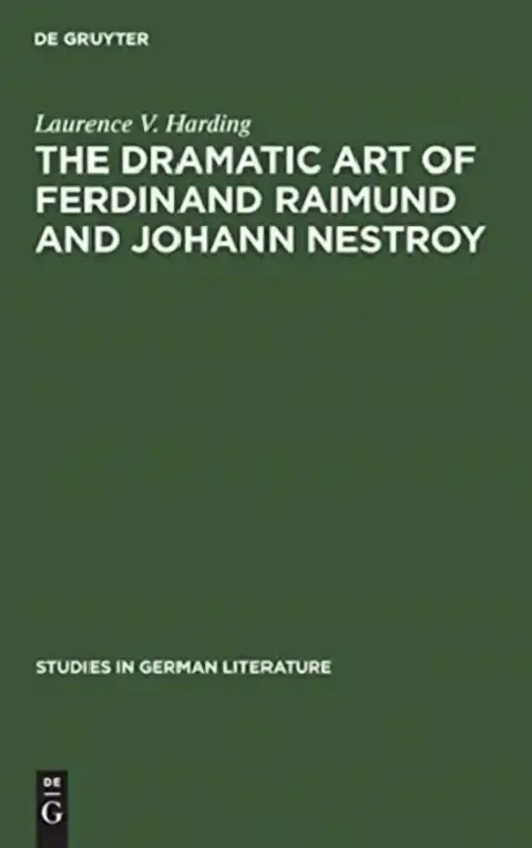 Cover of The Dramatic Art of Ferdinand Raimund and Johann Nestroy