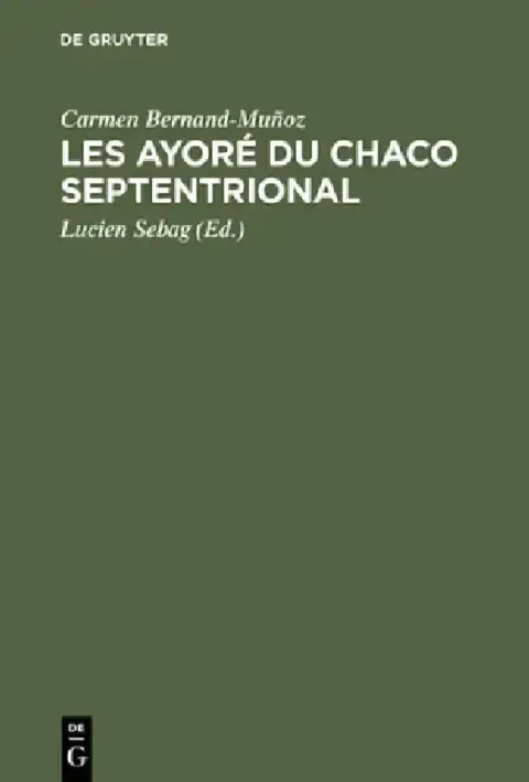 Cover of Les Ayoré du Chaco septentrional