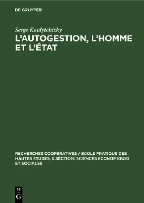 Cover of L'autogestion, l'homme et l'état