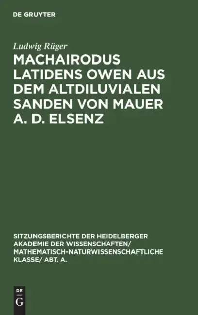 Cover of Machairodus Latidens Owen Aus Dem Altdiluvialen Sanden Von Mauer A. D. Elsenz