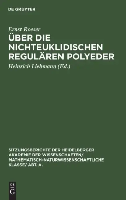 Cover of Über Die Nichteuklidischen Regulären Polyeder