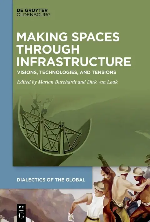 Cover of Making Spaces through Infrastructure