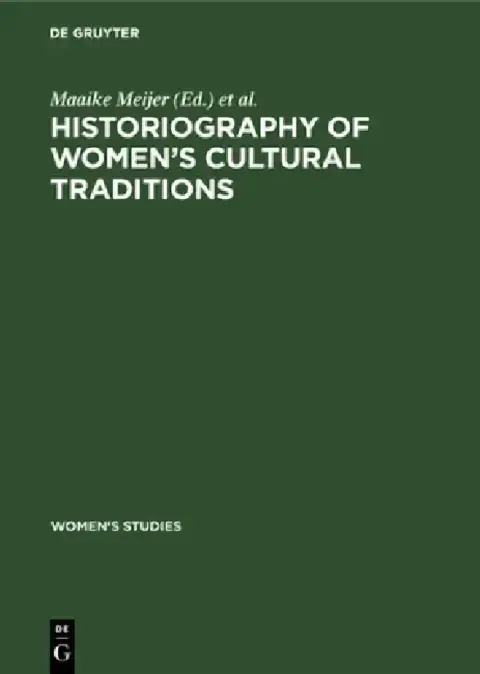 Cover of Historiography of Women's Cultural Traditions