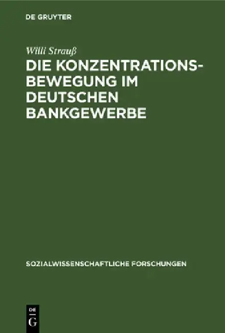 Cover of Die Konzentrationsbewegung Im Deutschen Bankgewerbe