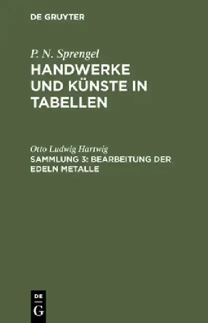 Cover of Bearbeitung der edeln Metalle