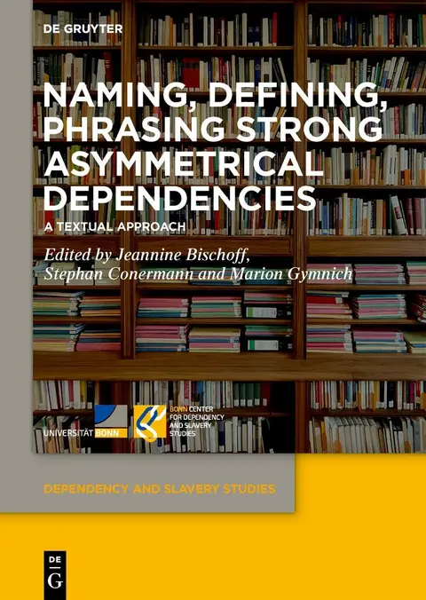 Cover of Naming, Defining, Phrasing Strong Asymmetrical Dependencies